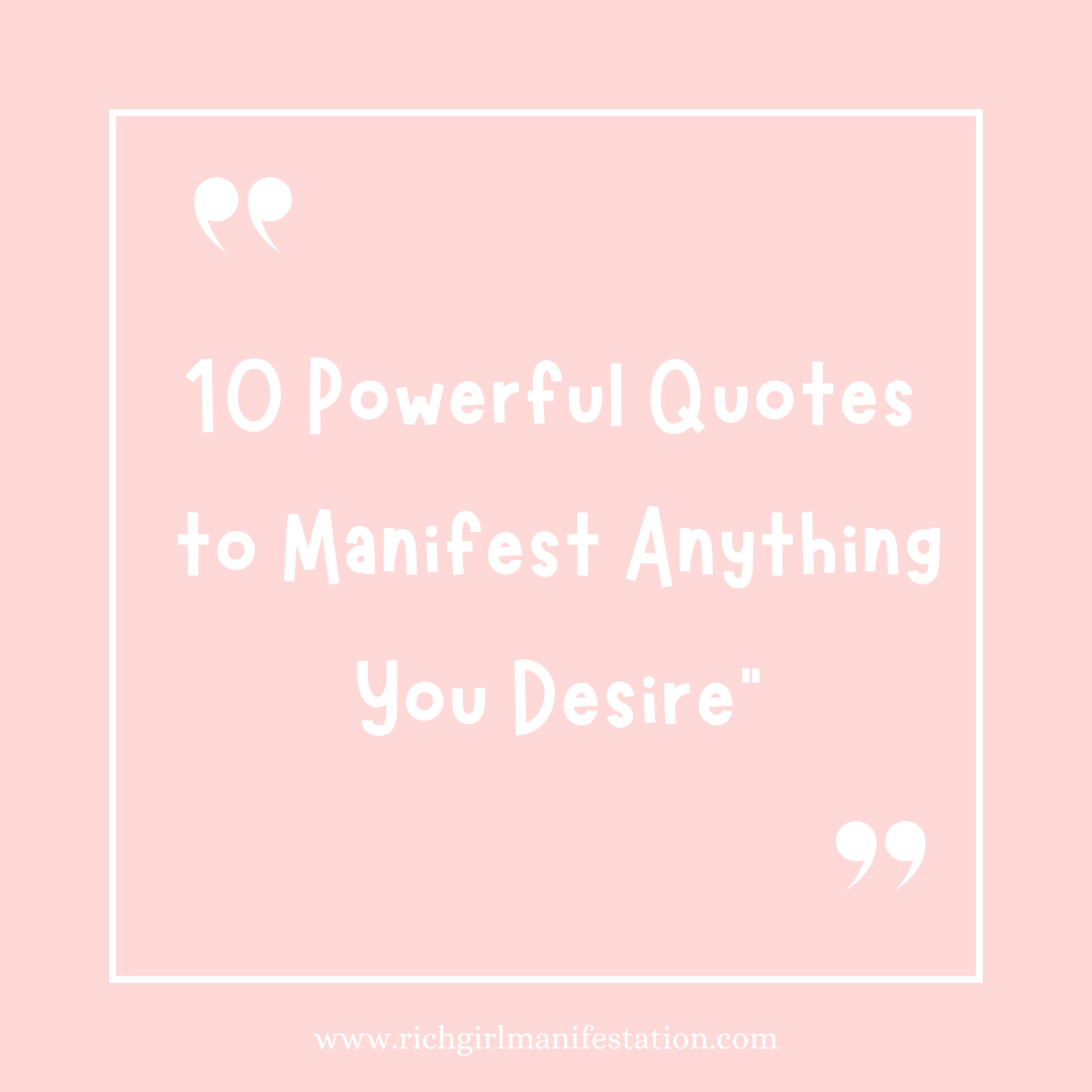 10 Powerful Manifestation Quotes to Attract Your Dream Life