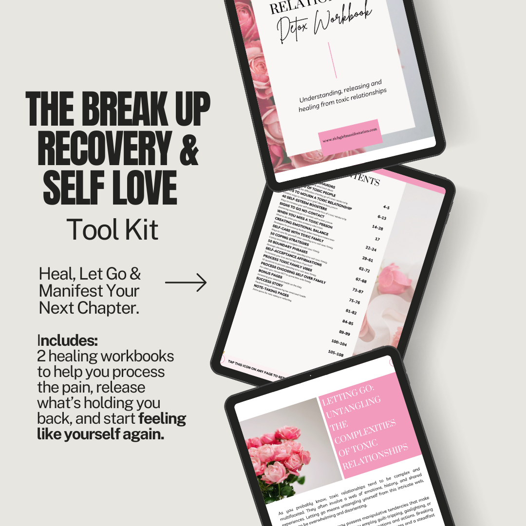 The Breakup Recovery & Self-Love Toolkit: Heal, Let Go & Manifest Your Next Chapter