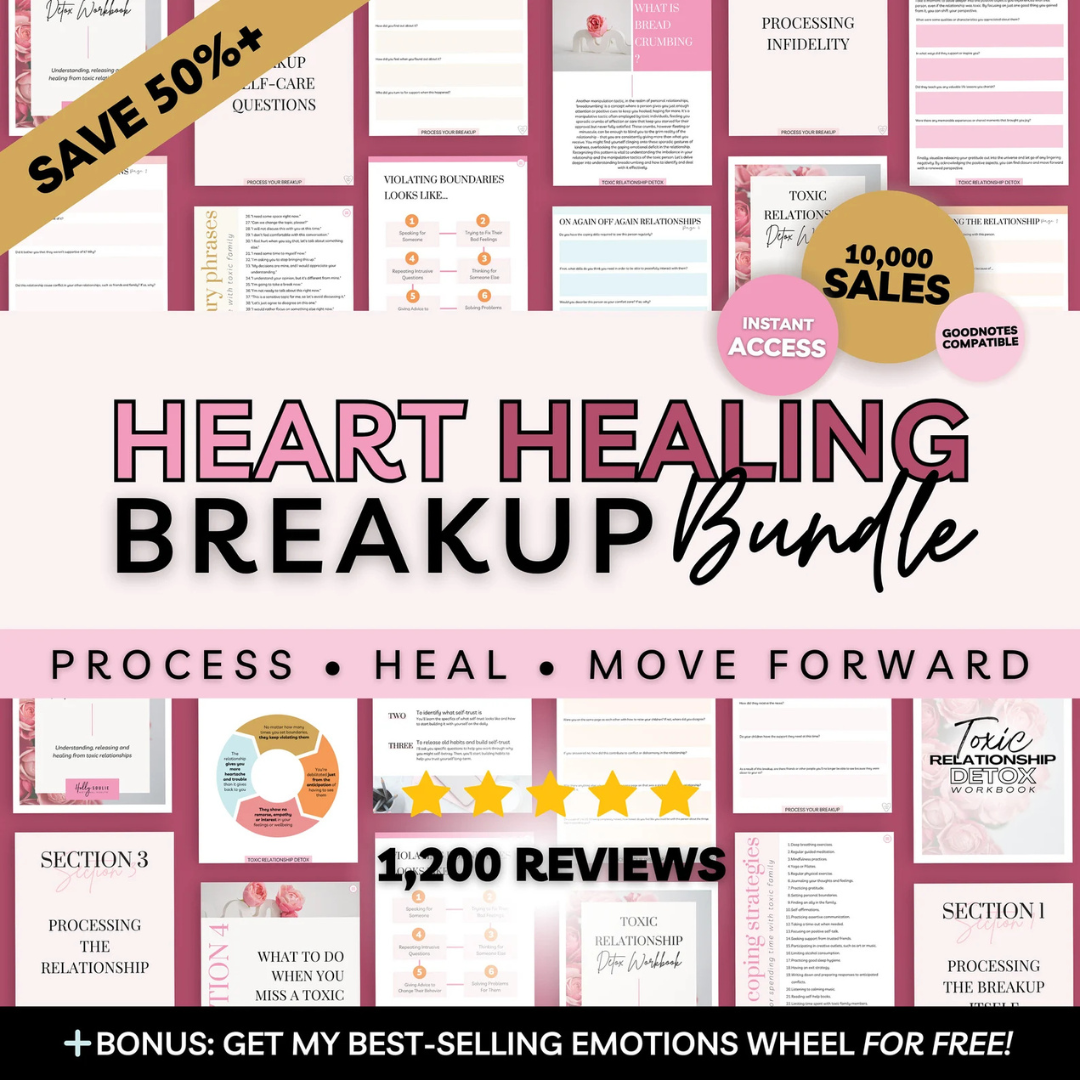 The Breakup Recovery & Self-Love Toolkit: Heal, Let Go & Manifest Your Next Chapter